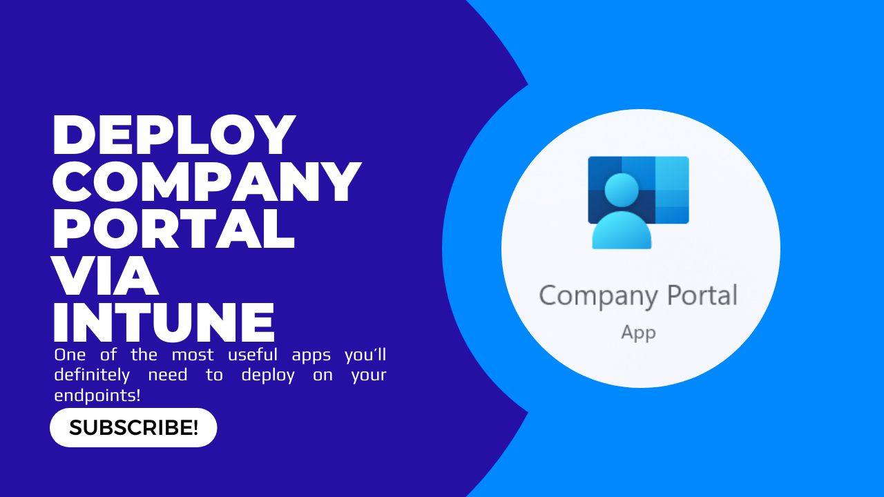 Deploy Company Portal on all company Windows devices with Microsoft Intune